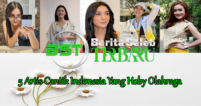 5 Artis Cantik Indonesia Yang Hoby Olahraga