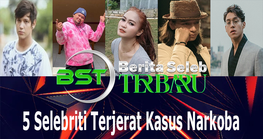 5 Selebriti Terjerat Kasus Narkoba