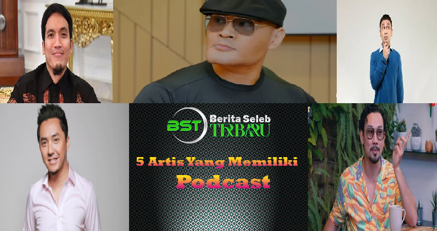 5 Artis Yang Memiliki Podcast