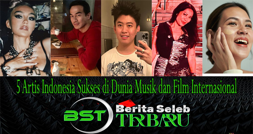 5 Artis Indonesia Sukses di Dunia Musik dan Film Internasional