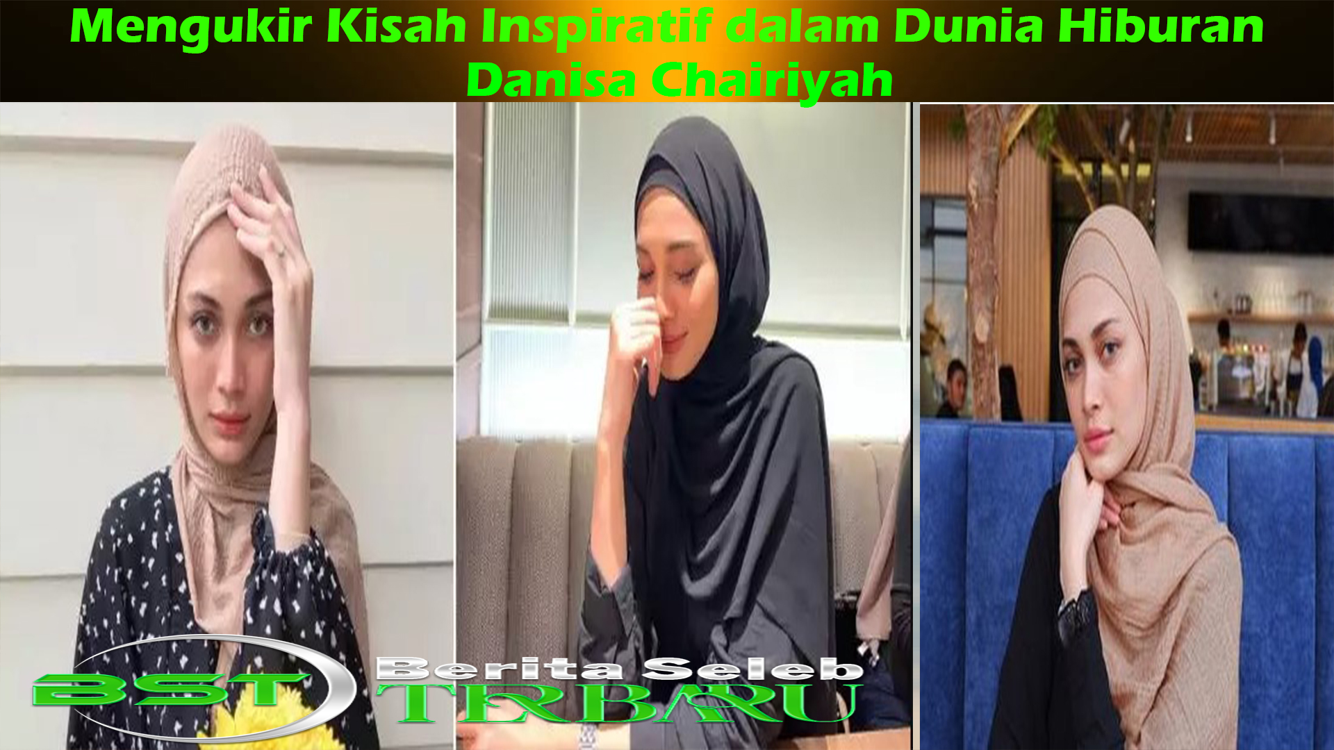 Danisa Chairiyah: Mengukir Kisah Inspiratif dalam Dunia Hiburan