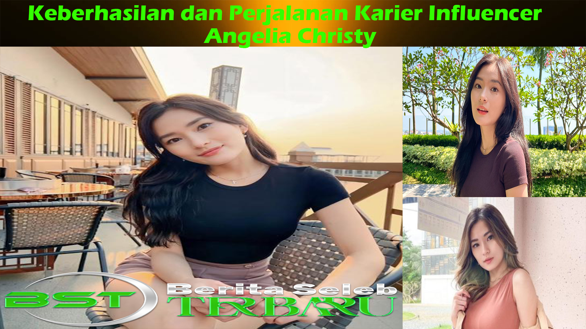 Keberhasilan dan Perjalanan Karier Influencer Angelia Christy